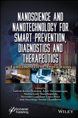 Nanoscience and Nanotechnology for Smart Prevention, Diagnostics and Therapeutics: Fundamentals and Applications