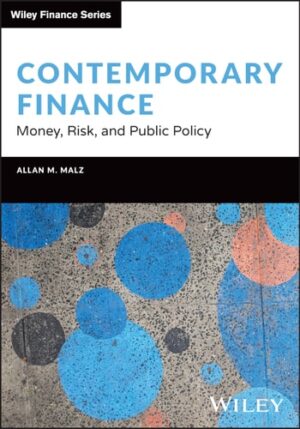 Contemporary Finance: Money, Risk, and Public Policy (Wiley Finance)