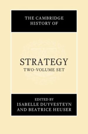 The Cambridge History of Strategy