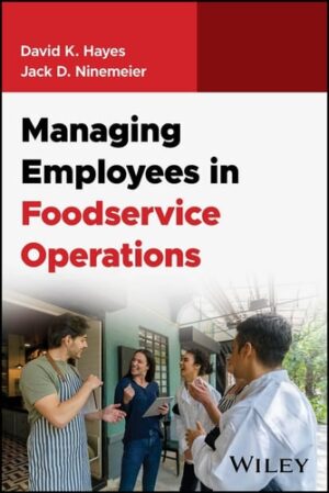 Managing Employees in Foodservice Operations (Foodservice Operations: The Essentials)