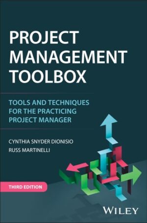 Project Management ToolBox: Tools and Techniques for the Practicing Project Manager