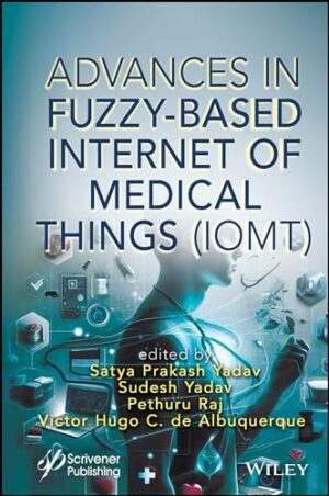 Advances in Fuzzy-Based Internet of Medical Things (IoMT)