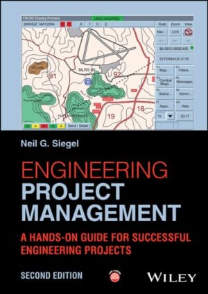 Engineering Project Management: A Hands-On Guide for Successful Engineering Projects