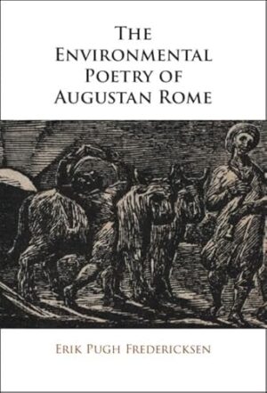 The Environmental Poetry of Augustan Rome