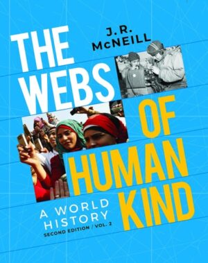 The Webs of Humankind: A World History (Volume 2)
