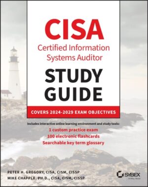 CISA Study Guide: Covers 2024-2029 Exam Objectives