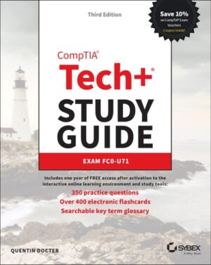 CompTIA Tech+ Study Guide: Exam FC0-U71 (Sybex Study Guide)
