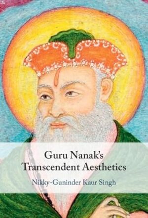 Guru Nanak's Transcendent Aesthetics