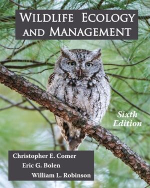 Wildlife Ecology and Management, Sixth Edition