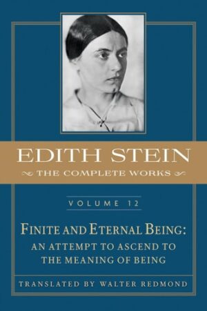 Finite and Eternal Being: An Attempt to Ascend to the Meaning of Being