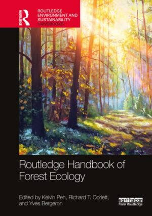Routledge Handbook of Forest Ecology (Routledge Environment and Sustainability Handbooks)
