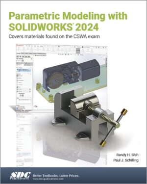 Parametric Modeling with SOLIDWORKS 2024