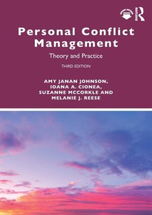Personal Conflict Management: Theory and Practice