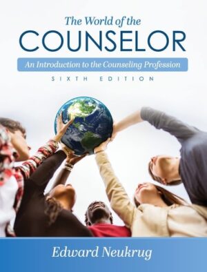 World of the Counselor: An Introduction to the Counseling Profession