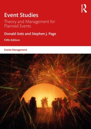 Event Studies: Theory and Management for Planned Events (Events Management)