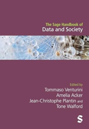 The Sage Handbook of Data and Society
