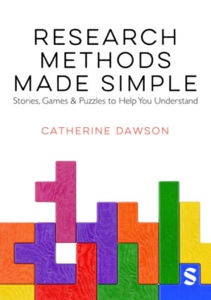 Research Methods Made Simple: Stories, Games & Puzzles to Help You Understand