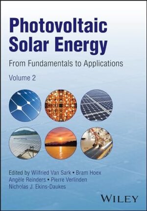 Photovoltaic Solar Energy: From Fundamentals to Applications, Volume 2