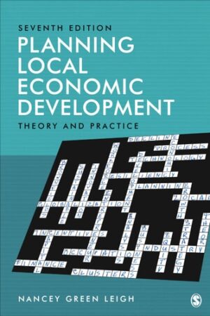 Planning Local Economic Development: Theory and Practice