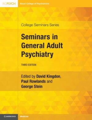 Seminars in General Adult Psychiatry (College Seminars Series)