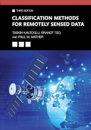 Classification Methods for Remotely Sensed Data