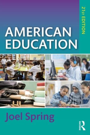 American Education (Sociocultural, Political, and Historical Studies in Education)