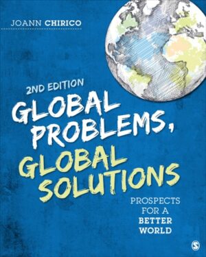 Global Problems, Global Solutions: Prospects for a Better World