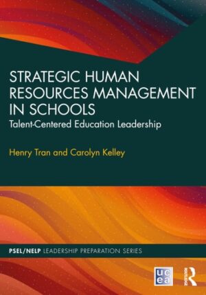 Strategic Human Resources Management in Schools (PSEL/NELP Leadership Preparation)