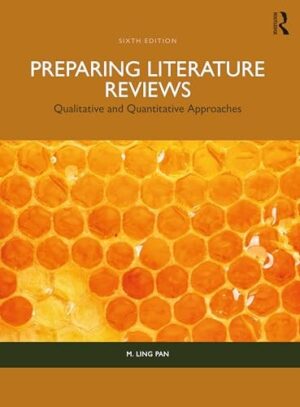 Preparing Literature Reviews: Qualitative and Quantitative Approaches