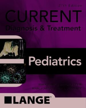 CURRENT Diagnosis & Treatment Pediatrics, 27th Edition
