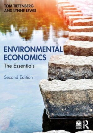 Environmental Economics: The Essentials