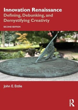 Innovation Renaissance: Defining, Debunking, and Demystifying Creativity