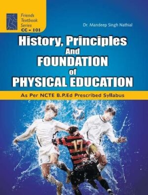 History Principles and Foundations of Physical Education - CC 101