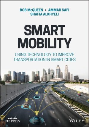Smart Mobility: Using Technology to Improve Transportation in Smart Cities