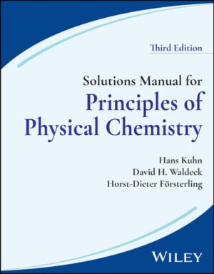 Solutions Manual for Principles of Physical Chemistry, 3rd Edition