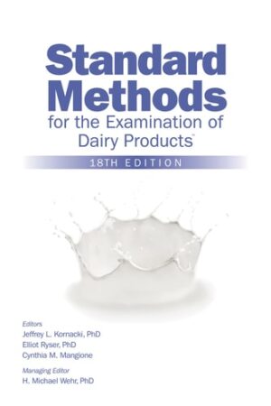 Standard Methods for the Examination of Dairy Products, 18th edition