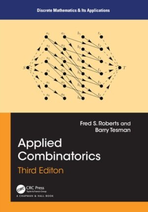 Applied Combinatorics (Discrete Mathematics and Its Applications)