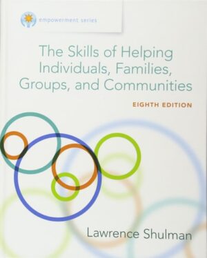 Empowerment Series: The Skills of Helping Individuals, Families, Groups, and Communities, Enhanced