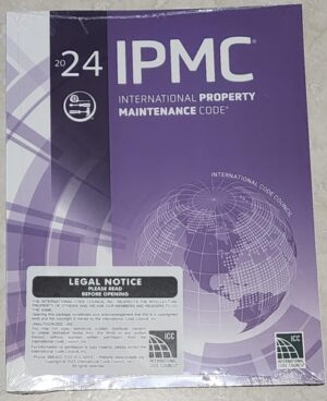 International Property Maintenance Code 2024 (International Property Maintence Code)