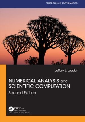 Numerical Analysis and Scientific Computation (Textbooks in Mathematics)