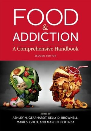 Food and Addiction: A Comprehensive Handbook