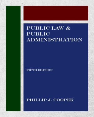 Public Law and Public Administration, Fifth Edition