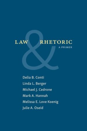 Law and Rhetoric: A Primer