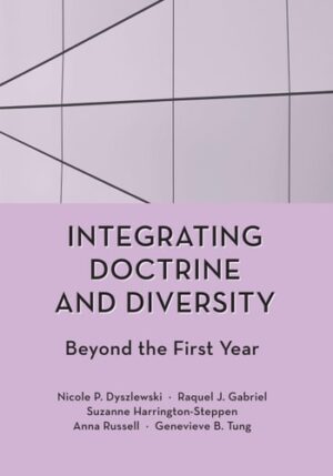 Integrating Doctrine and Diversity: Beyond the First Year
