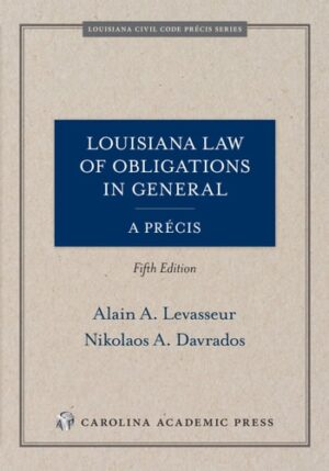 Louisiana Law of Obligations in General, A Précis
