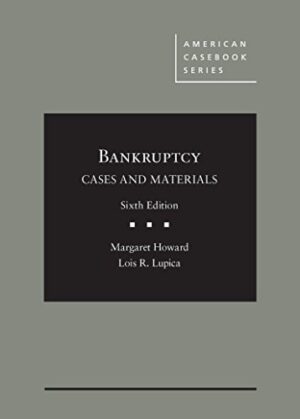 Bankruptcy: Cases and Materials