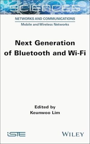 Next Generation of Bluetooth and Wi-Fi (ISTE Invoiced)
