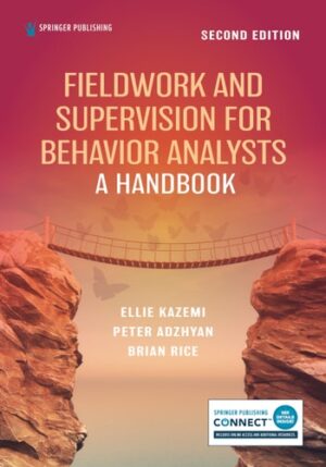 Fieldwork and Supervision for Behavior Analysts: A Handbook