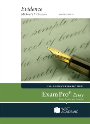 Exam Pro on Evidence (Essay) (Exam Pro Series)