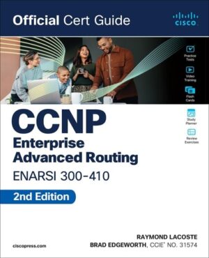 Ccnp Enterprise Advanced Routing Enarsi 300-410 Official Cert Guide